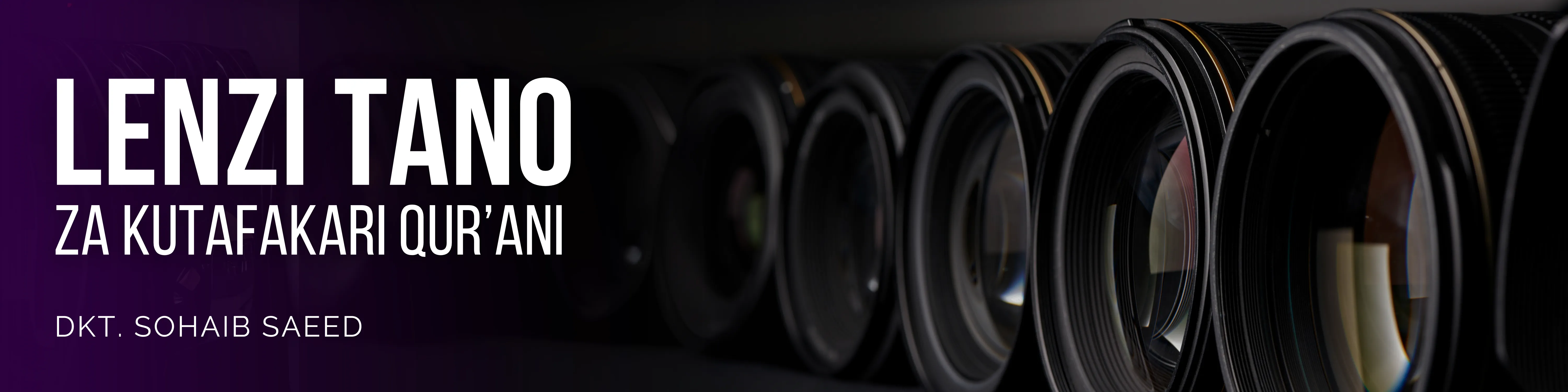 Lenzi Tano za Kutafakari Qur’ani